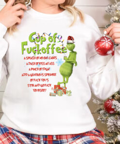 Funny Grinch Christmas Shirt, Cup Of Fucoffee Sweatshirt, Grinchmas 2023 Sweater