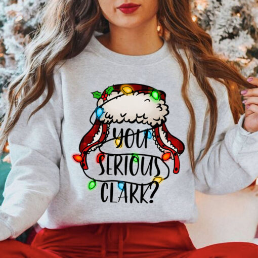 You Serious Clark Sweatshirt, Christmas Vacation Shirt, Griswold’s Family Christmas Shirt