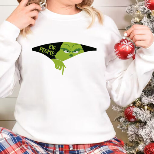 Grinch Christmas Sweatshirt, Grinch Ew People Shirt