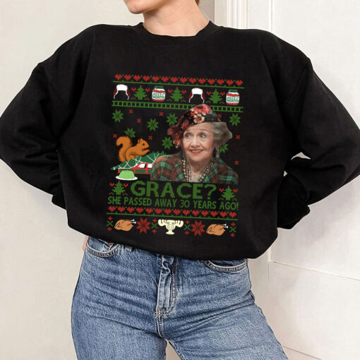Grace She Passed Away 30 Years Ago Aunt Bethany Shirt, Griswold’s Family Christmas Sweatshirt, Christmas Vacation Sweater