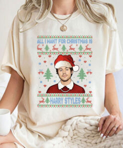 All I Want For Christmas Is Harry Styles Shirt
