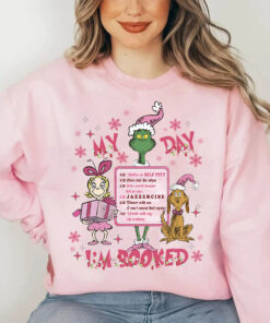 Grinch I’m Booked Shirt, Pink Grinch My Day Christmas Sweatshirt