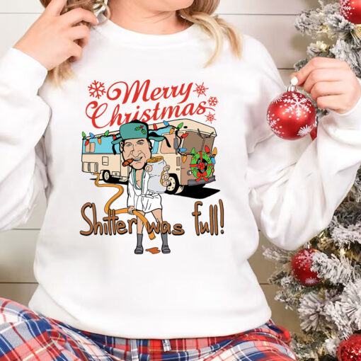 Merry Christmas Shitter Was Full  Sweatshirt, Cousin Eddie Christmas Shirt, Christmas Vacation Sweater