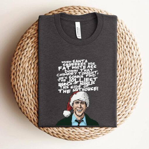 When Santa Squeezes His Fat White As* Movie Quotes Shirt, Clark Griswold Christmas Shirt, Christmas Vacation Sweater