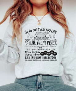 FRIENDS TV Show No on told you life Shirt