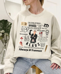 The Vampire Diaries T-Shirt Sweatshirt Hoodie, Klaus Quotes Shirt