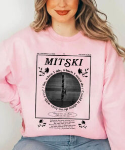 Mitski My Love Mine All Mine T-Shirt Sweatshirt Hoodie, Fan Gift
