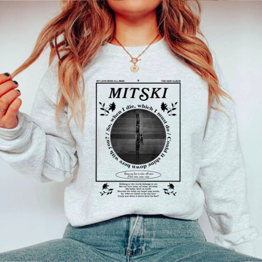 Mitski My Love Mine All Mine T-Shirt Sweatshirt Hoodie, Fan Gift