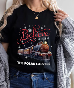 The Polar Express Believe Shirt