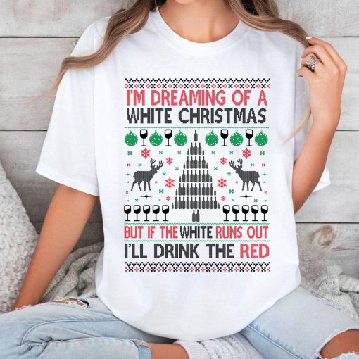 Im deaming of a White Christmas TShirt – Sweatshirt Hoodie