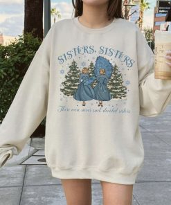 White Christmas Sisters Sisters Sweater Hoodie