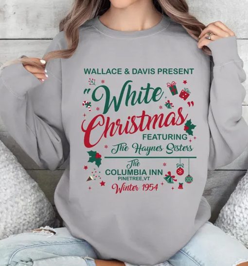 Wallace And Davis Sweater, Haynes Sisters Crewneck ,Christmas White Movie 1954 Sweatshirt