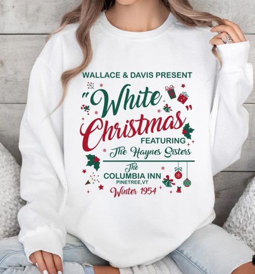 Wallace And Davis Sweater, Haynes Sisters Crewneck ,Christmas White Movie 1954 Sweatshirt