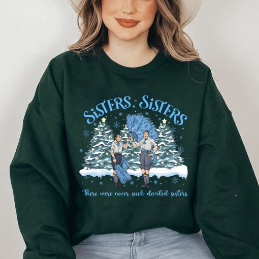 Sisters Sisters Danny Kaye Bing Crosby Sweatshirt Hoodie