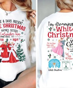 Vintage 2 sided I’m Dreaming Of A White Christmas Movie Sweatshirt – Old Musical Christmas Movie Quotes – Family X-mas Tee Crewneck Sweater