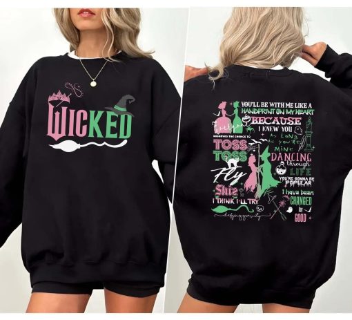 Witch Pink and Green Sweatshirt, Wizard Of Oz shirt Broomstick, Wicked A New Musical Sweatshirt, Changed For Good Shirt, Wicked Defy Gravity