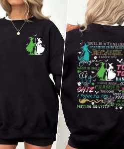 Witch Pink and Green Sweatshirt, Wizard Of Oz shirt, Wicked A New Musical Sweatshirt, Changed For Good Shirt, Wicked Defy Gravity (Copy)