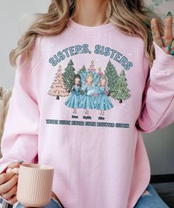 Customizable Haynes Sisters White Christmas Shirt, Sweatshirt,  Tee