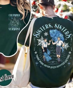 Sisters Sisters 2024 2sided Shirt ,Sweatshirt Hoodie