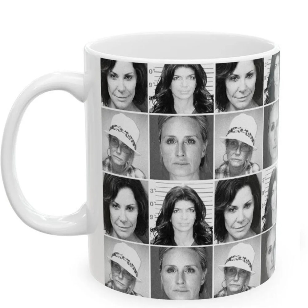 Real Housewives Mugshot Coffee Mug 11Oz 15Oz