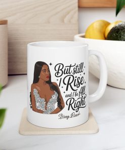 But I Still Rise Stacevy RHOP Coffee Mug 11Oz 15Oz