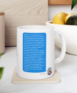 Heather Text To Shannon RHOOC Coffee Mug 11Oz 15Oz