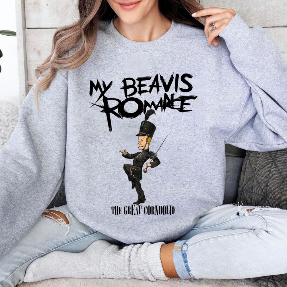 My Beavis Romance Shirt Sweatshirt Hoodie My Beavis Romance Shirt Sweatshirt Hoodie