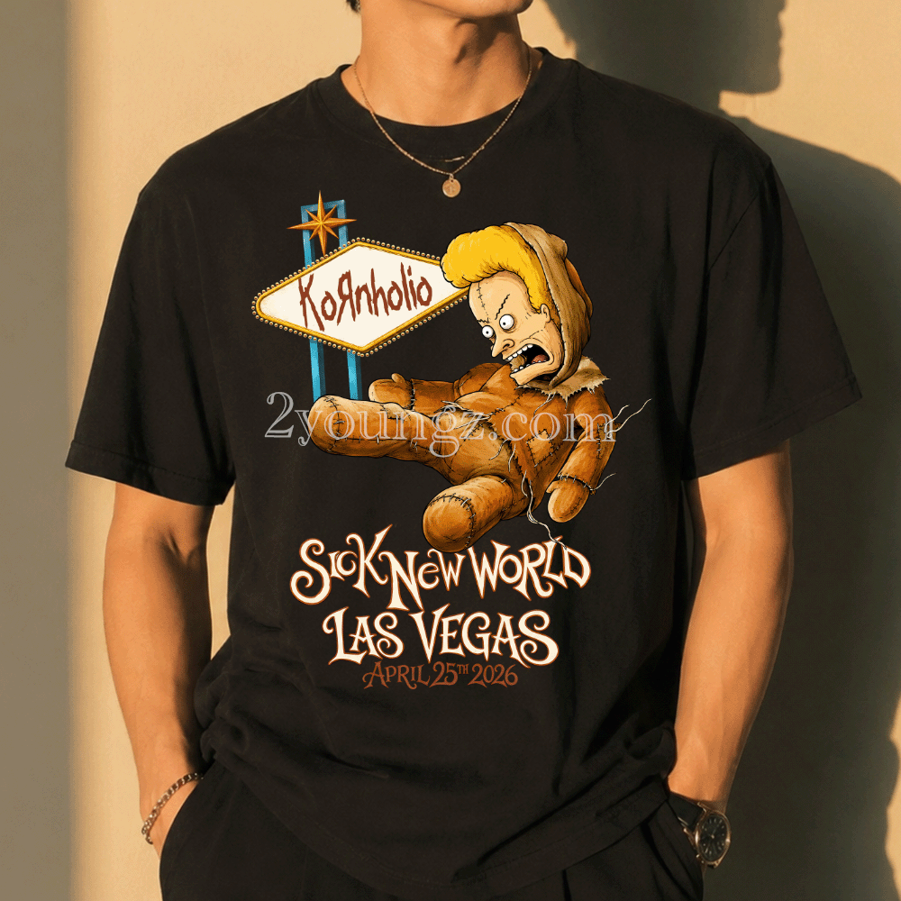 Kornholio Sick New World Las Vegas Sweatshirt Tshirt Hoodie, Rock band Tee, Cool Graphic Tee Kornholio Sick New World Las Vegas Sweatshirt Tshirt Hoodie, Rock band Tee, Cool Graphic Tee