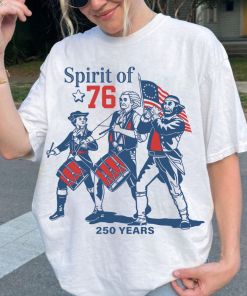 Spirit Of 76 T-Shirt, 250 Years Shirt