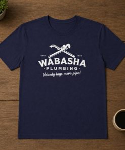 Wabasha TShirt Sweatshirt Hoodie, Grumpier Old Men Movies Quote Unisex TShirt