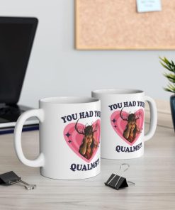 You Had Your Qualms? Patricia Funny Ceramic Coffee Mug 11Oz 15Oz
