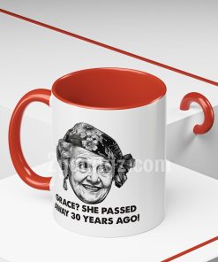 Christmas Vacation Grace She Passed Away 30 Years Ago Mug