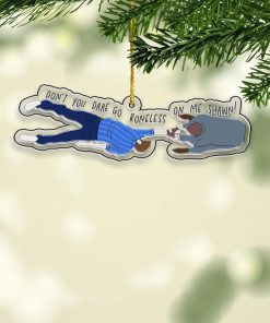 Psych Don’t You Dare Ornament