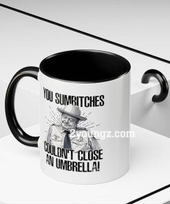 Smokey And The Bandit Couldn’t Close An Umbrella Mug