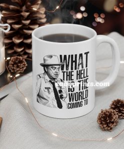 Smokey And The Bandit WTH Is The World Coming To Mug