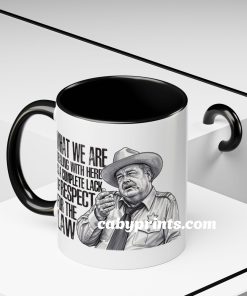 Smokey And The Bandit Lack Of Respect Mug