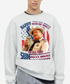 Happy 4th Of July TShirt Sweatshirt Hoodie, Sm0key And The Bandit Shirt Shirt, Gift For Fans
